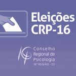 Eleições no Sistema Conselhos de Psicologia: Dia da Psicóloga e do Psicólogo será marcado pela definição das novas gestões do CFP e dos Regionais