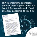 CRP-16 encaminha ofício às coordenações de curso de Psicologia com orientações sobre as práticas profissionais nas instituições formadoras durante a pandemia de covid-19