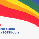 17 de maio é o Dia Internacional Contra a LGBTIfobia