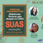 Mês da Psicologia chega a Santa Maria do Jetibá com discussão sobre atuação no Cras/SUAS