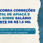 CRP-16 cobra correções em edital de Apiacá e alerta sobre salário aviltante de R$ 1,5 mil