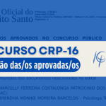 CRP-16 convoca aprovadas e aprovados no Concurso Público 01/2025