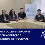 Visita Técnica do CRP-01 ao CRP-16 fortalece colaboração e aperfeiçoamento institucional