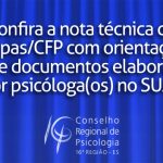 Confira a nota técnica da Conpas/CFP com orientações sobre documentos elaborados por psicóloga(os) no SUAS
